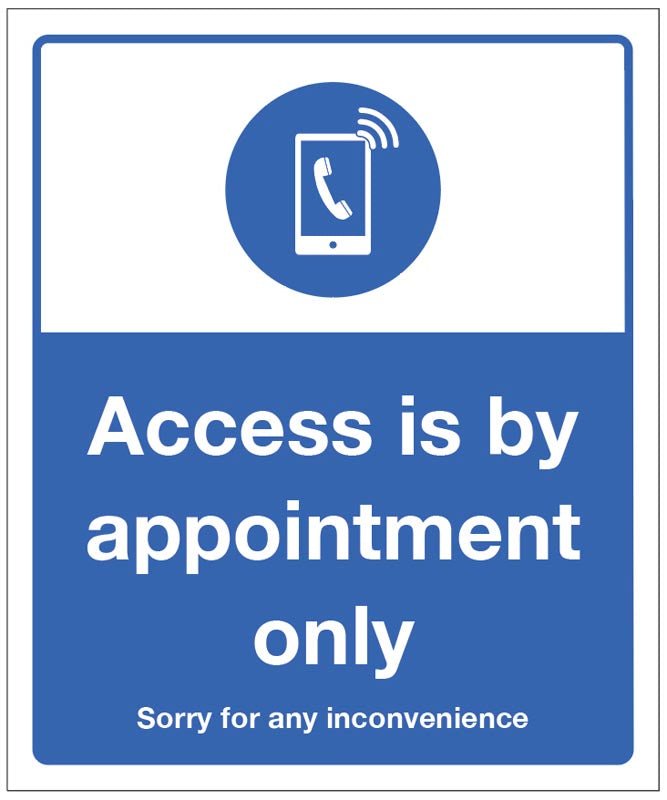 Access Is By Appointment Only Sign - Ready Set SuppliedAccess Is By Appointment Only SignRigid Plastic18937H