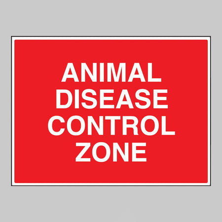 Animal Disease Control Zone Sign - Ready Set SuppliedAnimal Disease Control Zone SignRigid Plastic11781Q