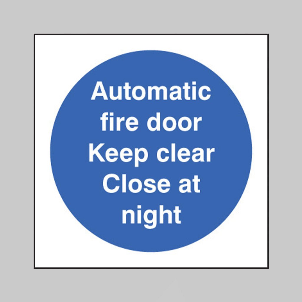 Automatic Fire Door Keep Clear Close At Night Sign - Ready Set SuppliedAutomatic Fire Door Keep Clear Close At Night SignRigid Plastic11617B