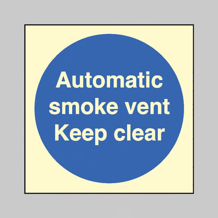 Automatic Smoke Vent Keep Clear Sign - Ready Set SuppliedAutomatic Smoke Vent Keep Clear SignUltra Bright (Class C) Photoluminescent Rigid31421B