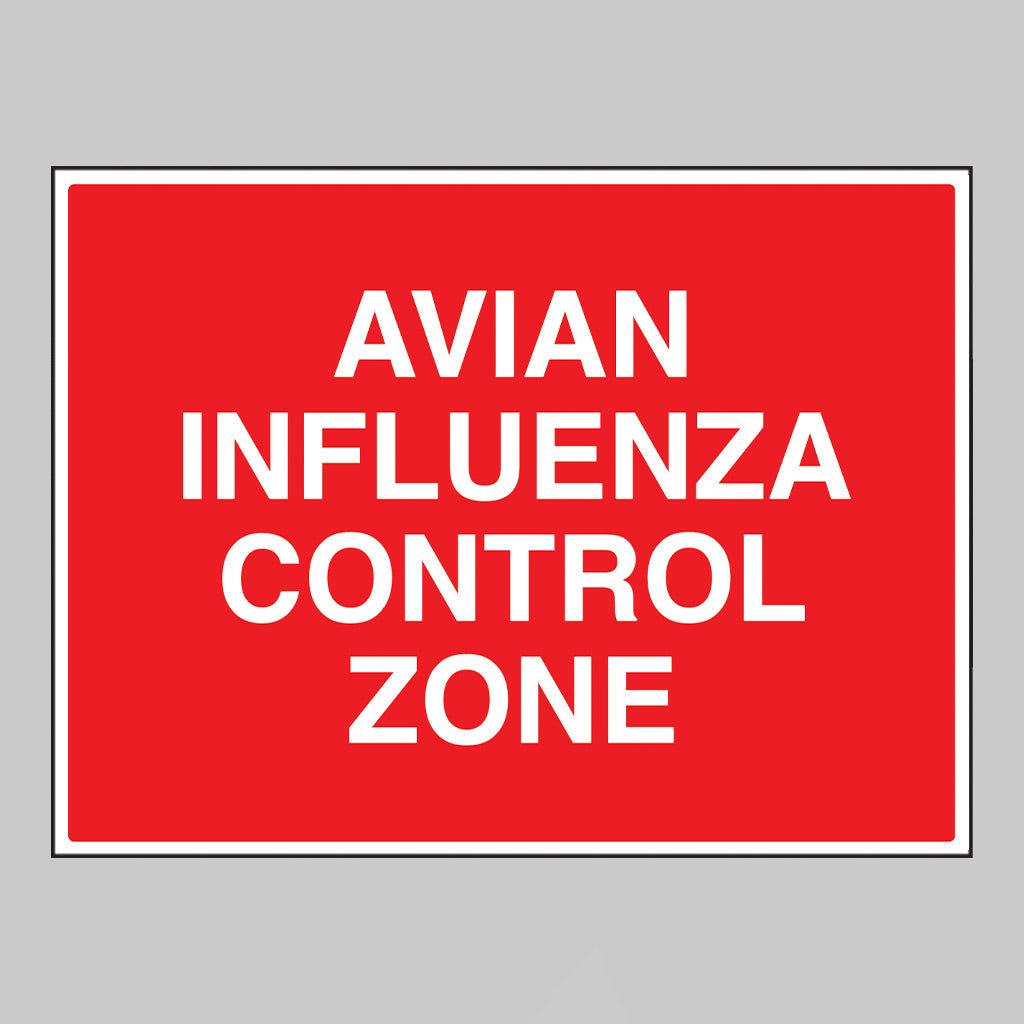 Avian Influenza Control Zone Sign - Ready Set SuppliedAvian Influenza Control Zone SignRigid Plastic11778Q