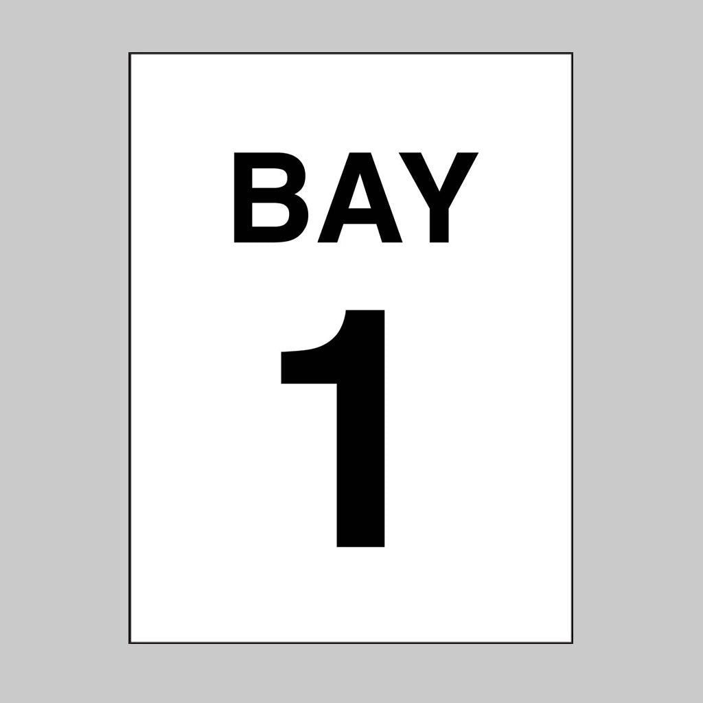 Bay 1 Sign - Ready Set SuppliedBay 1 SignRigid Plastic17164K