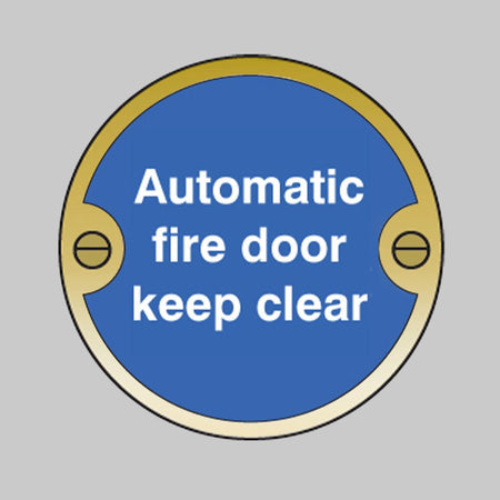 Brass Automatic Fire Door Keep Clear Disc Sign - Ready Set SuppliedBrass Automatic Fire Door Keep Clear Disc Sign59124