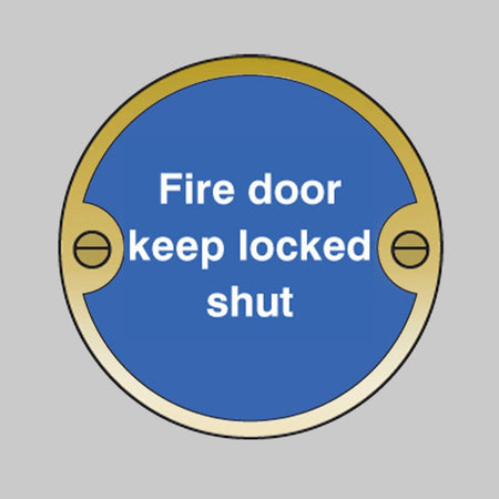 Brass Fire Door Keep Locked Shut Disc Sign - Ready Set SuppliedBrass Fire Door Keep Locked Shut Disc Sign59123