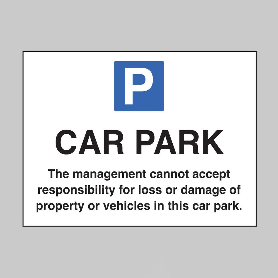 Car Park Disclaimer Sign - Ready Set SuppliedCar Park Disclaimer SignRigid Plastic17592K