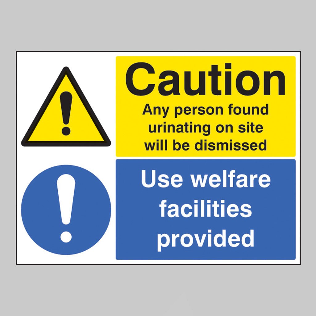 Caution Any Person Found Urinating / Use Welfare Facilities Sign - Ready Set SuppliedCaution Any Person Found Urinating / Use Welfare Facilities Sign16464Q