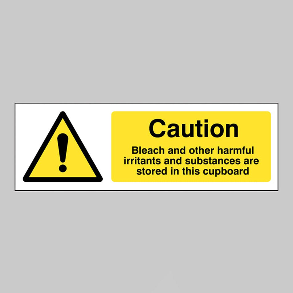 Caution Bleach And Other Harmful Irritants And Substances Are Stored In This Cupboard Sign - Ready Set SuppliedCaution Bleach And Other Harmful Irritants And Substances Are Stored In This Cupboard SignRigid Plastic14400G