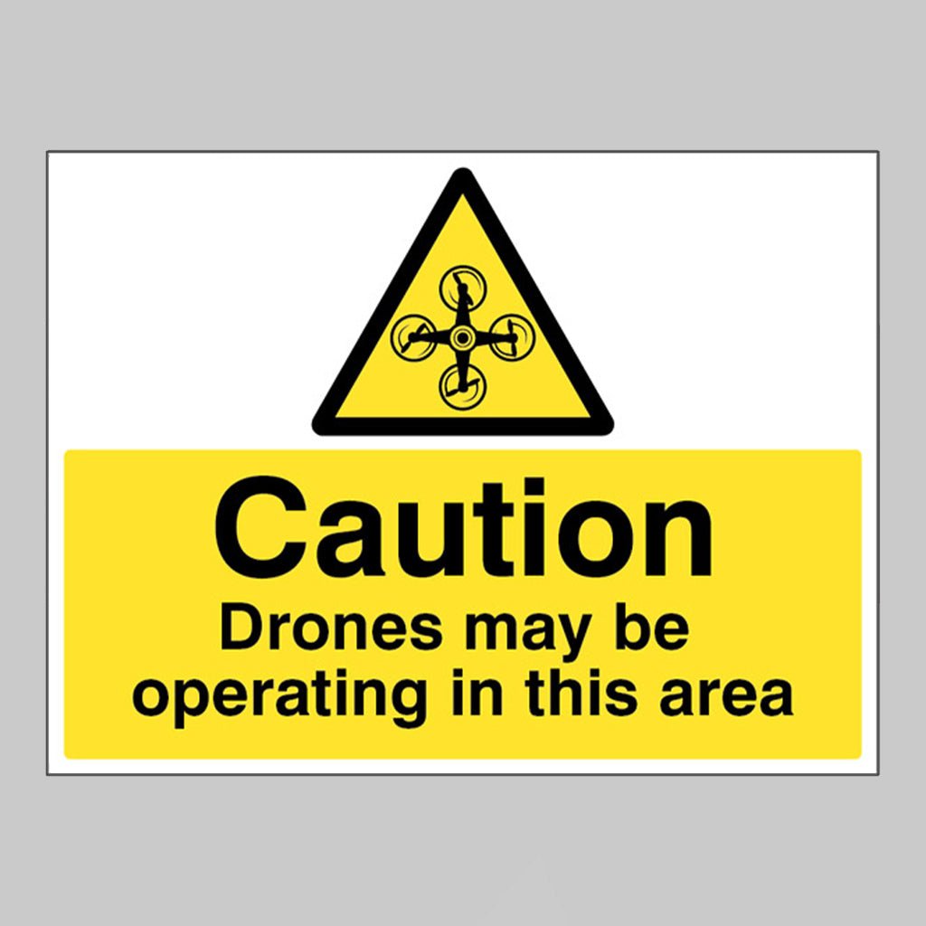 Caution Drones May Be Operating In This Area Sign - Ready Set SuppliedCaution Drones May Be Operating In This Area SignRigid Plastic14067K