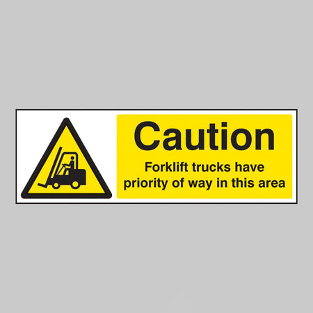 Caution Forklift Trucks Have Priority Of Way In This Area Sign - Ready Set SuppliedCaution Forklift Trucks Have Priority Of Way In This Area SignRigid Plastic14243G