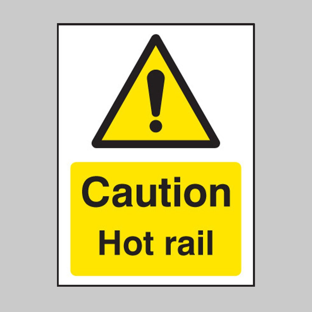 Caution Hot Rail Sign - Ready Set SuppliedCaution Hot Rail SignRigid Plastic14286A