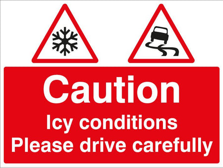 Caution Icy Conditions, Please Drive With Care With Free-Standing Frame 600 x 450mm Sign - Ready Set SuppliedCaution Icy Conditions, Please Drive With Care With Free-Standing Frame 600 x 450mm Sign57796