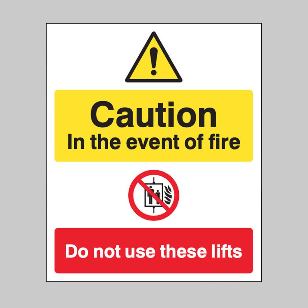 Caution In The Event Of Fire Do Not Use These Lifts Sign - Ready Set SuppliedCaution In The Event Of Fire Do Not Use These Lifts SignRigid Plastic11220E