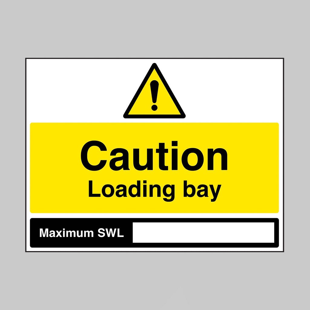 Caution Loading Bay, Maximum Swl : (Blank Space) Sign - Ready Set SuppliedCaution Loading Bay, Maximum Swl : (Blank Space) SignRigid Plastic17176K