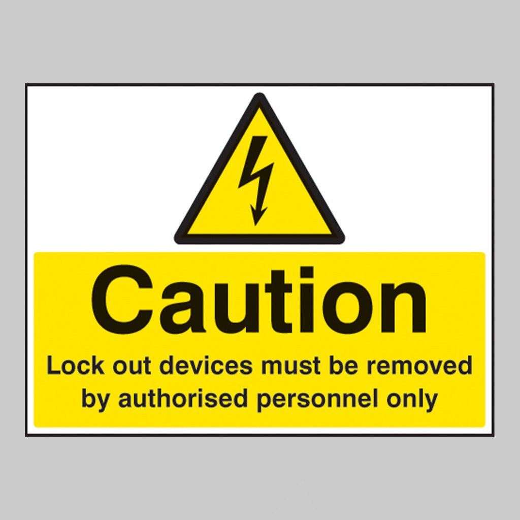 Caution Lockout Devices Must Be Removed By Authorised Personnel Only Sign - Ready Set SuppliedCaution Lockout Devices Must Be Removed By Authorised Personnel Only SignRigid Plastic16245Q