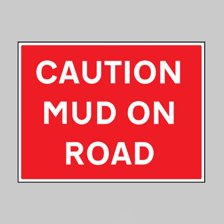 Caution Mud On Road Sign – 600 X 450mm Rigid Plastic - Ready Set SuppliedCaution Mud On Road Sign – 600 X 450mm Rigid Plastic17590Q