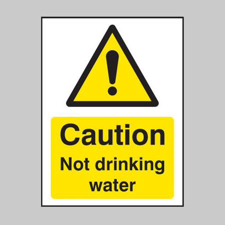 Caution Not Drinking Water Sign - Ready Set SuppliedCaution Not Drinking Water SignRigid Plastic14288A