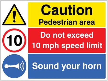 Caution Pedestrian Area, Do Not Exceed 10mph Speed Limit, Sound Your Horn Sign - Ready Set SuppliedCaution Pedestrian Area, Do Not Exceed 10mph Speed Limit, Sound Your Horn SignRigid Plastic16279Q
