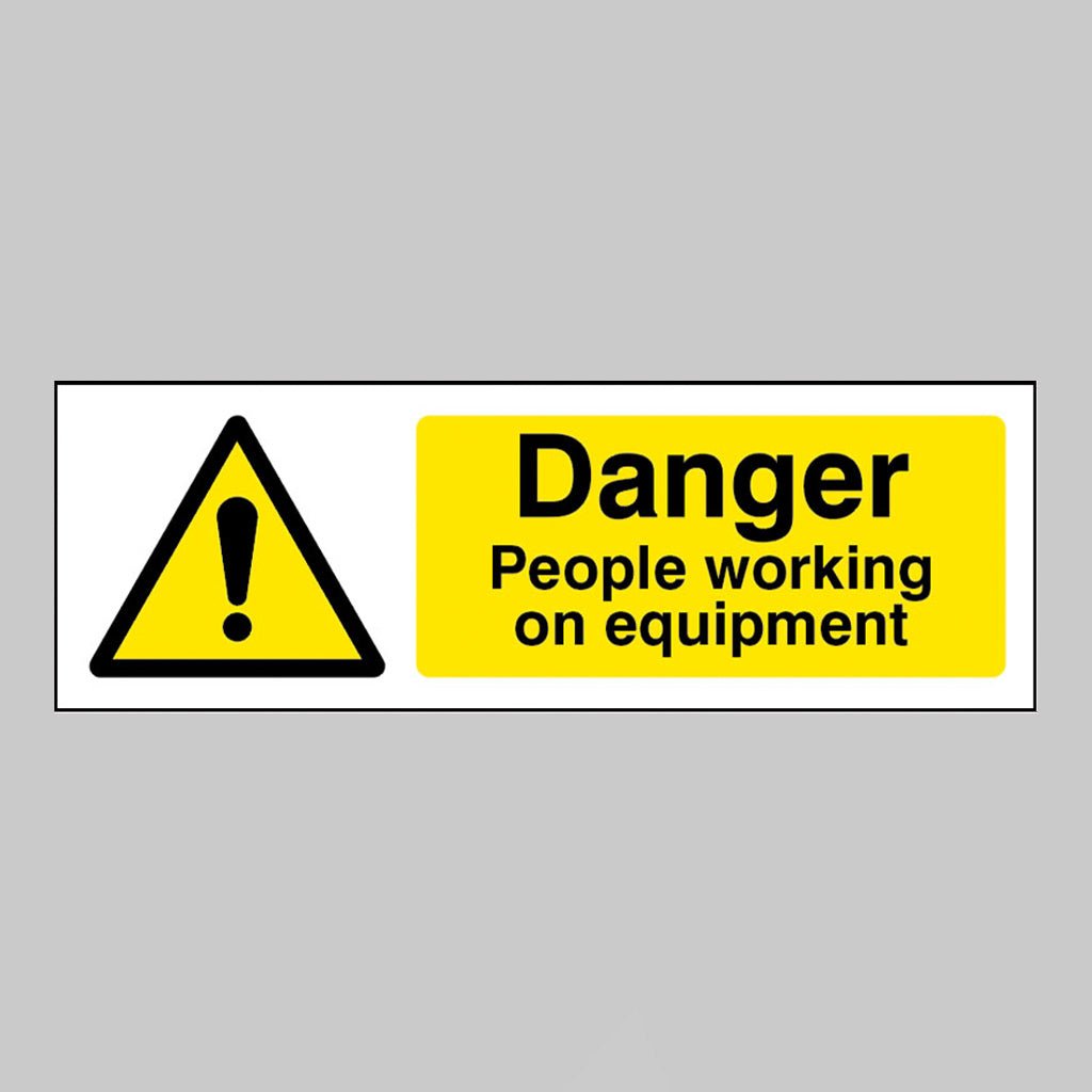 Caution People Working On Equipment Sign - Ready Set SuppliedCaution People Working On Equipment SignRigid Plastic14339G
