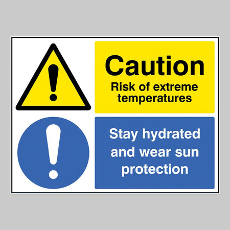 Caution Risk Of Extreme Heat Keep Hydrated And Wear Sun Protection Sign - Ready Set SuppliedCaution Risk Of Extreme Heat Keep Hydrated And Wear Sun Protection SignRigid Plastic14564Q