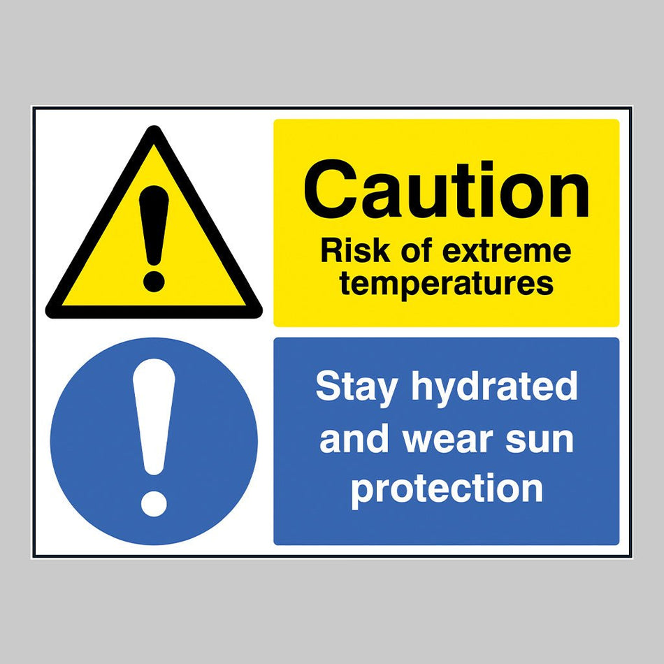 Caution Risk Of Extreme Heat Keep Hydrated And Wear Sun Protection Sign - Ready Set SuppliedCaution Risk Of Extreme Heat Keep Hydrated And Wear Sun Protection SignRigid Plastic14564Q