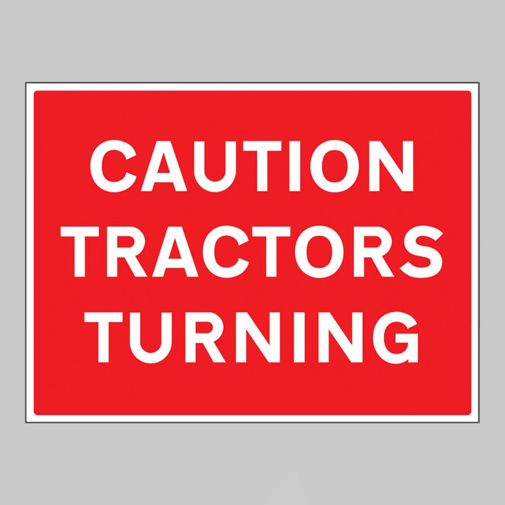 Caution Tractors Turning Sign - Ready Set SuppliedCaution Tractors Turning Sign15518Q