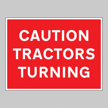 Caution Tractors Turning Sign - Ready Set SuppliedCaution Tractors Turning Sign15518Q