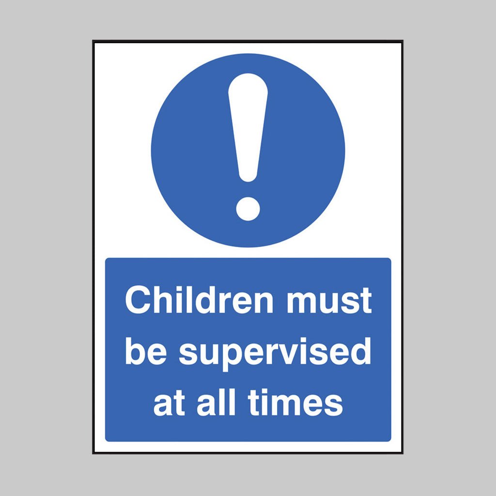Children Must Be Supervised At All Times Sign - Ready Set SuppliedChildren Must Be Supervised At All Times SignRigid Plastic15465E
