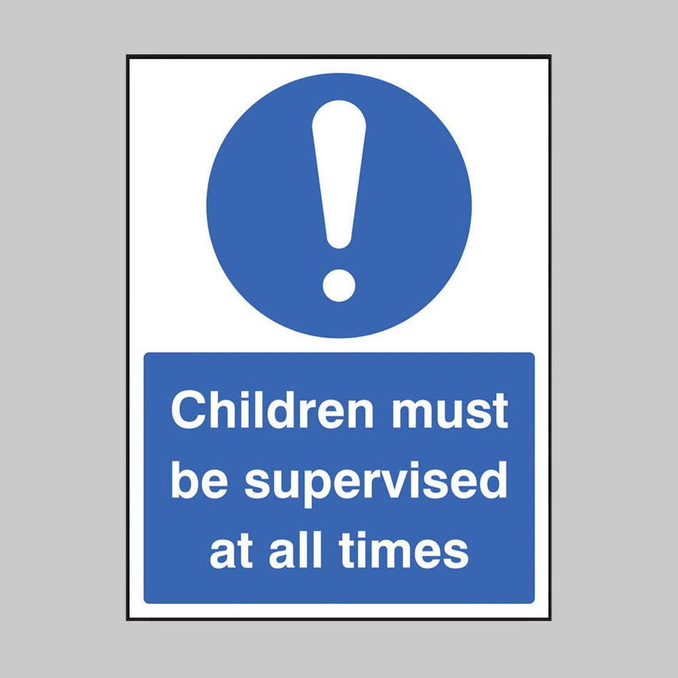 Children Must Be Supervised At All Times Sign - Ready Set SuppliedChildren Must Be Supervised At All Times SignRigid Plastic15465E