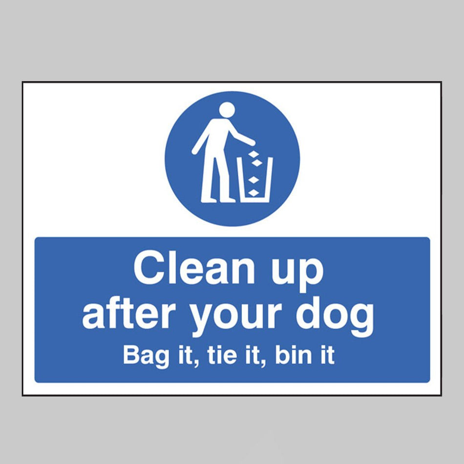 Clean Up After Your Dog Bag It, Tie It, Bin It Sign - Ready Set SuppliedClean Up After Your Dog Bag It, Tie It, Bin It SignRigid Plastic15500E