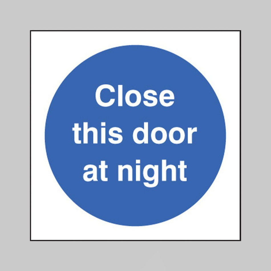 Close This Door At Night Sign - Ready Set SuppliedClose This Door At Night SignRigid Plastic11612B