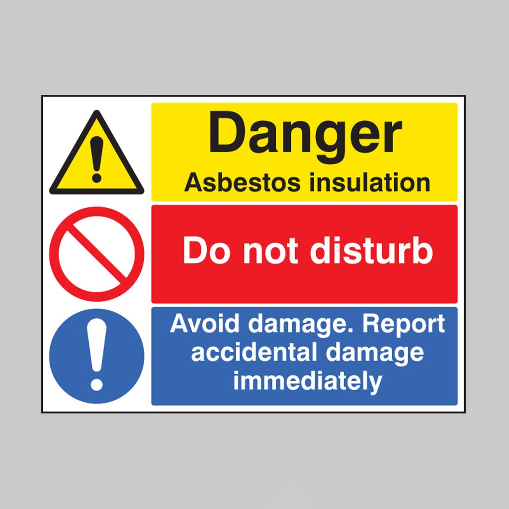 Danger Asbestos Insulation Do Not Disturb Avoid Damage Report Accidental Damage Immediately Sign - Ready Set SuppliedDanger Asbestos Insulation Do Not Disturb Avoid Damage Report Accidental Damage Immediately SignRigid Plastic16273K