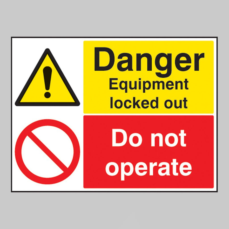 Danger Equipment Locked Out Do Not Operate Sign - Ready Set SuppliedDanger Equipment Locked Out Do Not Operate SignRigid Plastic16242Q