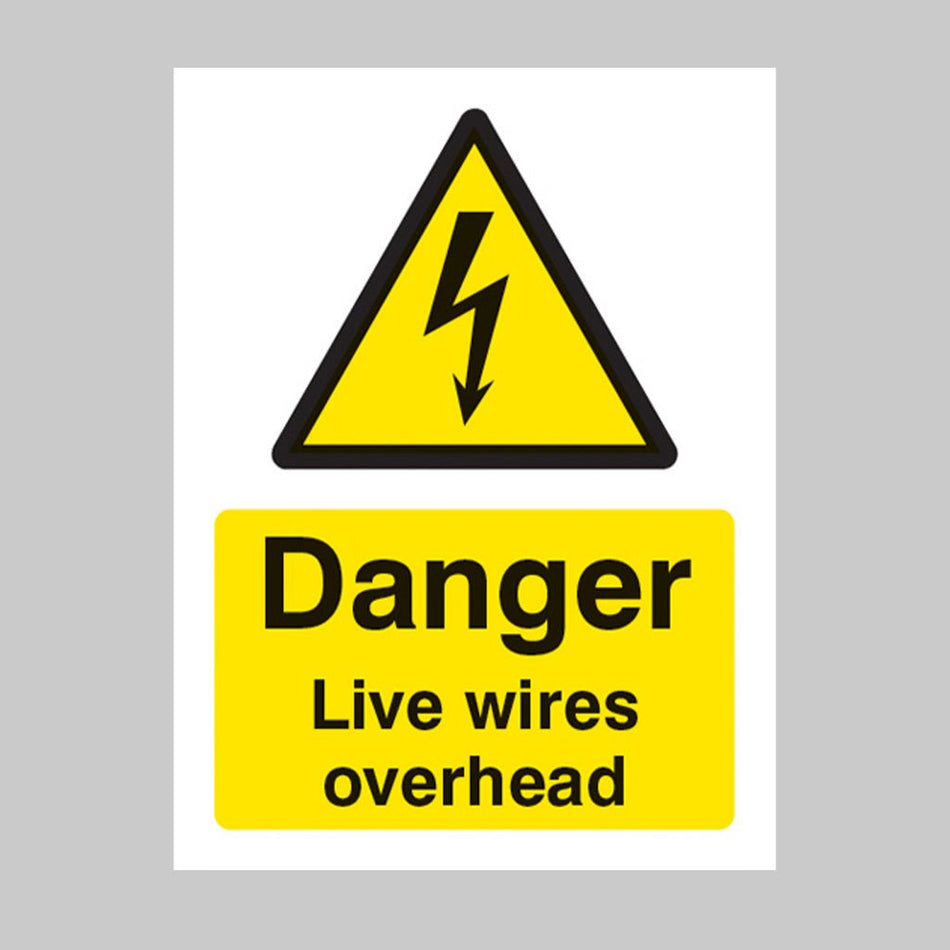 Danger Live Wires Overhead Sign - Ready Set SuppliedDanger Live Wires Overhead SignRigid Plastic14018E