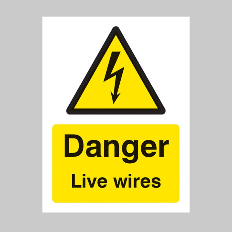 Danger Live Wires Sign - Ready Set SuppliedDanger Live Wires SignRigid Plastic14010E