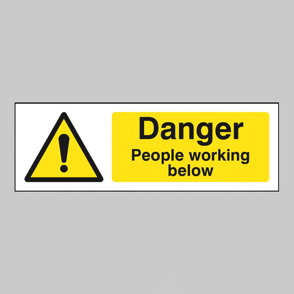 Danger People Working Below Sign - Ready Set SuppliedDanger People Working Below SignRigid Plastic14336G