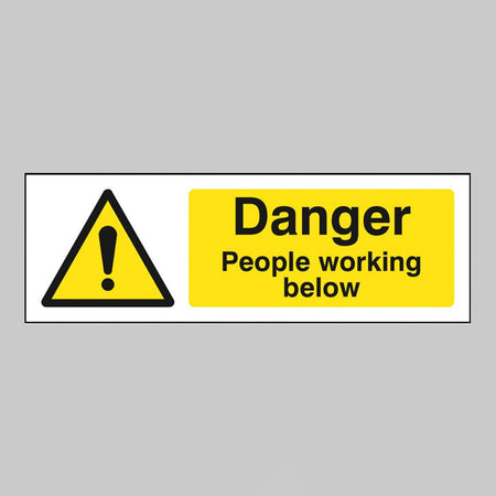 Danger People Working Below Sign - Ready Set SuppliedDanger People Working Below SignRigid Plastic14336G