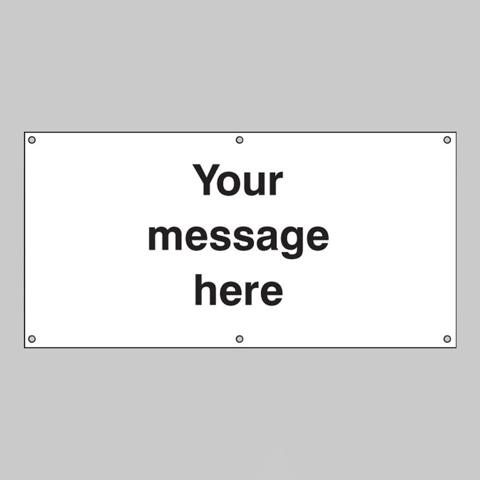 Design Your Own Banner With Eyelets 1270 x 2440 - Ready Set SuppliedDesign Your Own Banner With Eyelets 1270 x 244055098