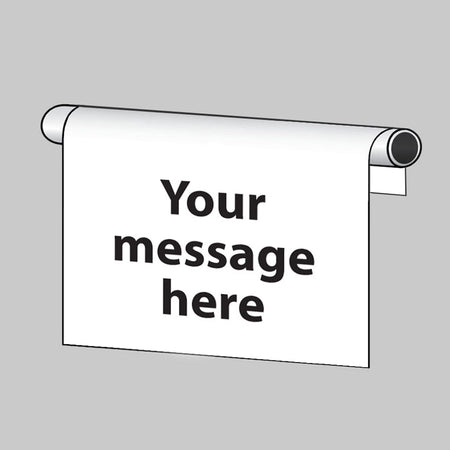 Design Your Own Roll Top Sign 600 x 400mm - Ready Set SuppliedDesign Your Own Roll Top Sign 600 x 400mm56386