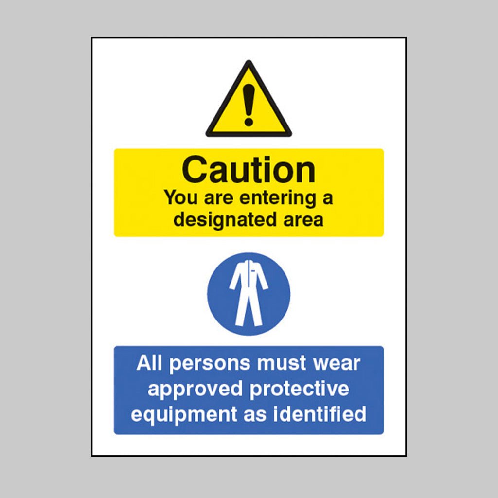 Designated Area All Persons Must Wear Approved PPE Sign - Ready Set SuppliedDesignated Area All Persons Must Wear Approved PPE SignRigid Plastic15217E