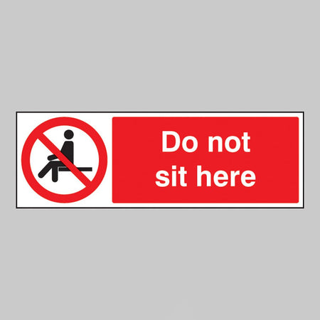 Do Not Sit Here Sign - Ready Set SuppliedDo Not Sit Here SignRigid Plastic13662G