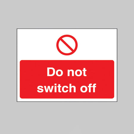 Do Not Switch Off 35 x 25mm Self Adhesive Vinyl Sign - Ready Set SuppliedDo Not Switch Off 35 x 25mm Self Adhesive Vinyl Sign53432