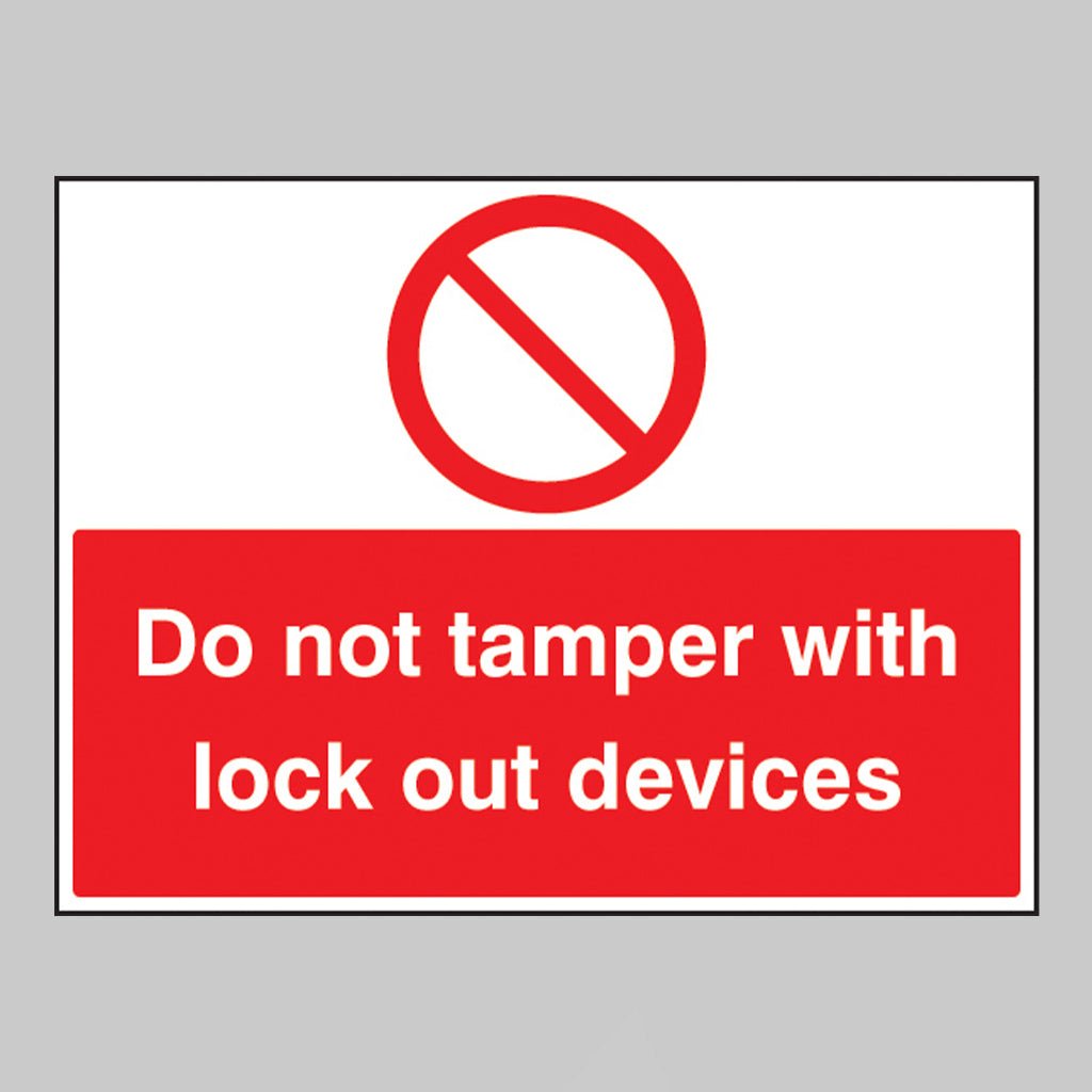 Do Not Tamper With Lockout Devices Sign - Ready Set SuppliedDo Not Tamper With Lockout Devices SignRigid Plastic16244Q