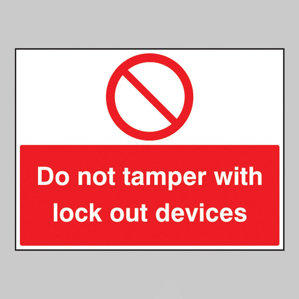 Do Not Tamper With Lockout Devices Sign - Ready Set SuppliedDo Not Tamper With Lockout Devices SignRigid Plastic16244Q