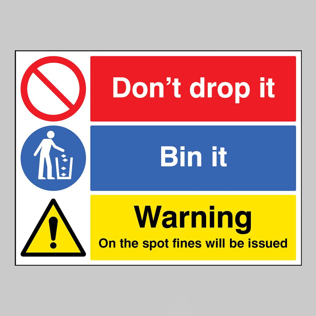 Don'T Drop It - Bin It! On The Spot Fines Will Be Issued Sign - Ready Set SuppliedDon'T Drop It - Bin It! On The Spot Fines Will Be Issued SignRigid Plastic15495K