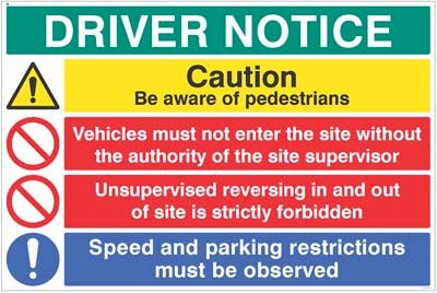 Driver Notice Be Aware Of Pedestrians, Unsupervised Reversing Forbidden Sign - Ready Set SuppliedDriver Notice Be Aware Of Pedestrians, Unsupervised Reversing Forbidden Sign14304W