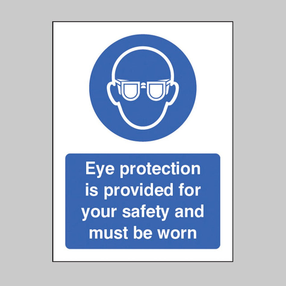Eye Protection Is Provided For Your Safety And Must Be Worn Sign - Ready Set SuppliedEye Protection Is Provided For Your Safety And Must Be Worn SignRigid Plastic15002E