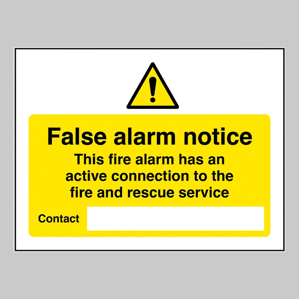 False Alarm Notice Sign - Ready Set SuppliedFalse Alarm Notice Sign21471D