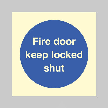 Fire Door Keep Locked Shut Sign - Ready Set SuppliedFire Door Keep Locked Shut SignUltra Bright (Class C) Photoluminescent Rigid31621B