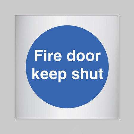Fire Door Keep Shut 70 x 70mm Aluminium Adhesive Backed Sign - Ready Set SuppliedFire Door Keep Shut 70 x 70mm Aluminium Adhesive Backed Sign59075