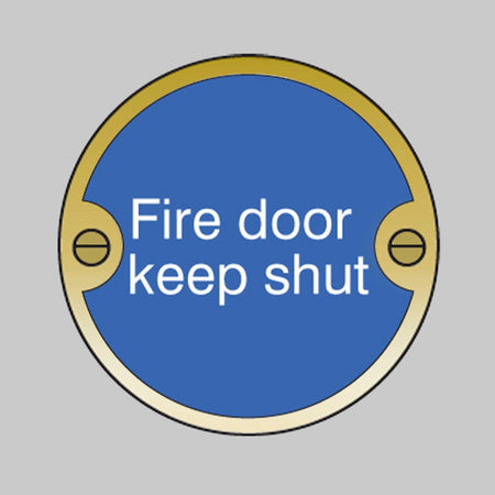 Fire Door Keep Shut 76mm Dia Brass Pre-Drilled With Fixings Sign - Ready Set SuppliedFire Door Keep Shut 76mm Dia Brass Pre-Drilled With Fixings Sign59122